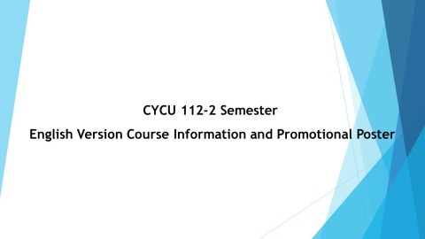 CYCU 112-2 Semester English Version Course Information and Promotional Poster