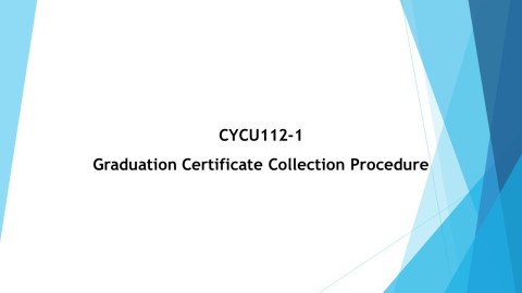 CYCU112-1Graduation Certificate Collection Procedure